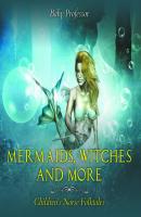 Mermaids, Witches, and More | Children's Norse Folktales - Baby Professor 