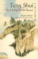 Feng Shui: The Living Earth Manual - Stephen Skinner 
