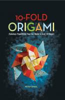 10-Fold Origami - Peter  Engel 