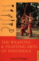 Weapons & Fighting Arts of Indonesia - Donn F. Draeger 
