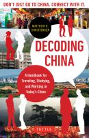Decoding China - Matthew B. Christensen 