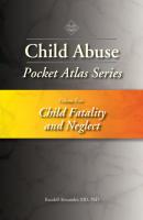 Child Abuse Pocket Atlas, Volume 5 - Randell Alexander, MD, PhD Pocket Atlas Series