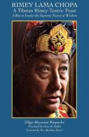 Rimey Lama Chopa - Dilgo Khyentse Rinpoche 