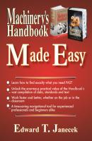 Machinery's Handbook Made Easy - Edward Janecek 