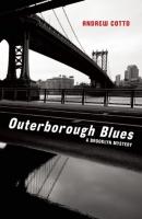 Outerborough Blues - Andrew Cotto 