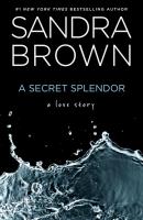 A Secret Splendor - Сандра Браун 