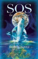 SOS: the song of the sea - Stephen  Cosgrove 