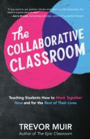 The Collaborative Classroom - Trevor Muir 