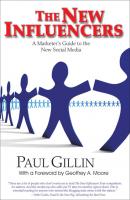 The New Influencers - Paul Gillin Books to Build Your