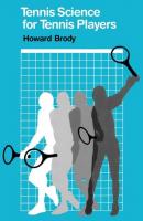 Tennis Science for Tennis Players - Howard Brody 
