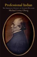 Professional Indian - Michael Leroy Oberg Early American Studies