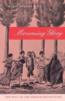 Mourning Glory - Marie-Helene Huet Critical Authors and Issues