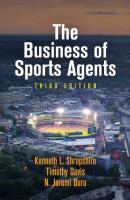 The Business of Sports Agents - Timothy  Davis 