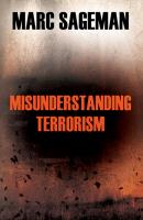 Misunderstanding Terrorism - Marc Sageman 