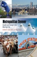 Metropolitan Denver - Andrew R. Goetz Metropolitan Portraits