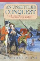 An Unsettled Conquest - Geoffrey Plank Early American Studies
