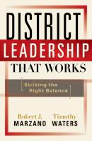 District Leadership That Works - Robert J. Marzano 