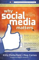 Why Social Media Matters - Kitty Porterfield 