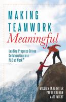 Making Teamwork Meaningful - William M. Ferriter 