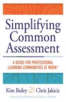 Simplifying Common Assessment - Chris Jakicic 