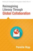 Reimagining Literacy Through Global Collaboration - Pernille Ripp Solutions