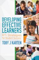Developing Effective Learners - Toby J. Karten 