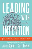 Leading With Intention - Jeanne Spiller 