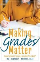 Making Grades Matter - Matt Townsley 