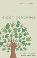 Exploring Earthiness - Anne Primavesi 