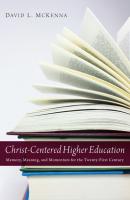 Christ-Centered Higher Education - David L. McKenna 