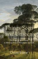 Things Seen and Unseen - Orion Edgar Veritas