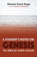 A Student’s Notes on Genesis - Eleanor Rupp 