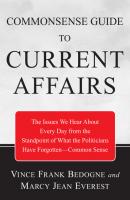 Commonsense Guide to Current Affairs - Vincent Frank Bedogne 