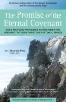 The Promise of the Eternal Covenant - Abraham Park History Of Redemption