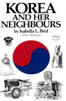 The Korea & Her Neighbours - Isabella L. Bird 