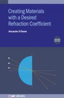 Creating Materials with a Desired Refraction Coefficient (Second Edition) - Alexander G. Ramm IOP ebooks
