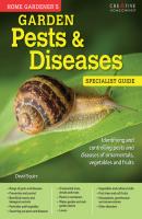 Home Gardener's Garden Pests & Diseases - David Squire Specialist Guide