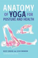 Anatomy of Yoga for Posture and Health - Leigh Brandon 