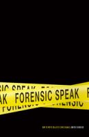 Forensic Speak - Jennifer Dornbush 