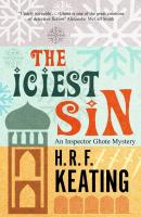 The Iciest Sin - H. R. f. Keating An Inspector Ghote Mystery