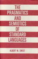 The Pragmatics and Semiotics of Standard Languages - Albert Sweet 