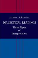 Dialectical Readings - Stephen  N. Dunning 