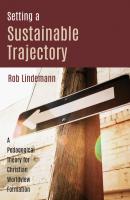 Setting a Sustainable Trajectory - Rob Lindemann 