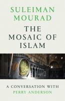 The Mosaic of Islam - Suleiman Mourad 