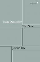 The Non-Jewish Jew - Isaac Deutscher 