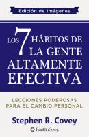 Los 7 Hábitos de la Gente Altamente Efectiva - Stephen R. Covey 