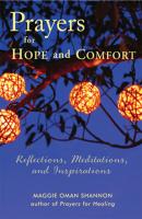 Prayers for Hope and Comfort - Maggie Oman Shannon 