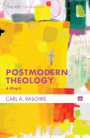 Postmodern Theology - Carl Raschke Cascade Companions