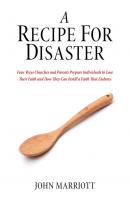 A Recipe for Disaster - John Marriott 