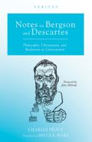 Notes on Bergson and Descartes - Charles Péguy Veritas